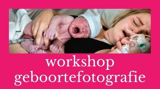 workshop opleiding cursus training scholing school geboortefotograaf worden geboortefotografie geboorte fotograferen tips advies bevalling lenzen
